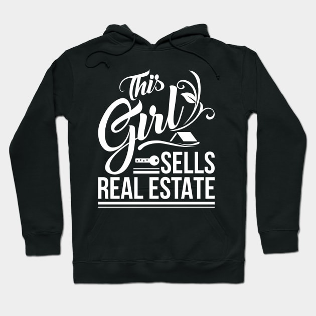 This Girl Sells Real Estate Hoodie by ArtedPool